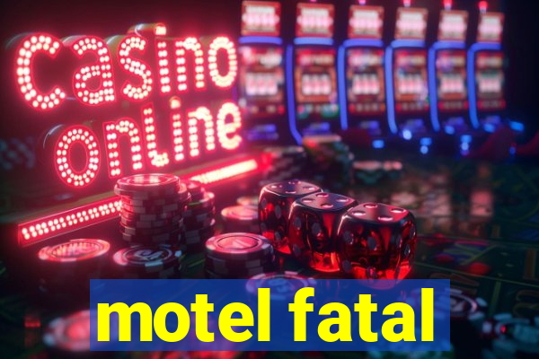 motel fatal